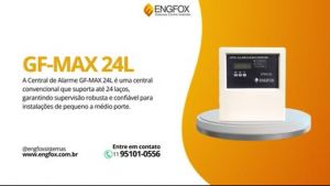 Como A Central De Alarme GF-MAX 24L Proporciona Segurança Confiável Em Espaços Menores