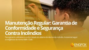 A Importância Da Manutenção Do Sistema De Alarme De Incêndio Em Condomínios